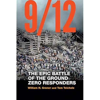 9/12: The Epic Battle of the Ground Zero Responders