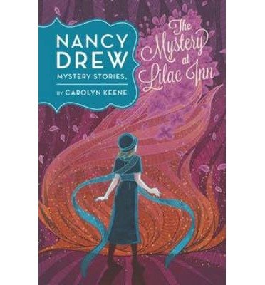 The Mystery at Lilac Inn (Nancy Drew, Book 4)