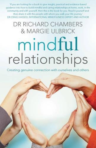 Download Mindful Relationships: Creating genuine connection with ourselves and others Download Mindful Relationships: Creating genuine connection with ourselves and others