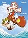 Tib et Tatoum, Tome 4 : Jamais sans mon Dino by 
