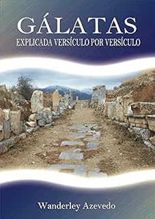 Livro Gálatas : explicada versículo por versículo