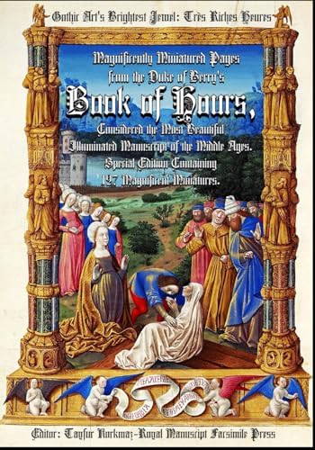 Masterpieces of Illumination: The World's Most Famous Manuscripts