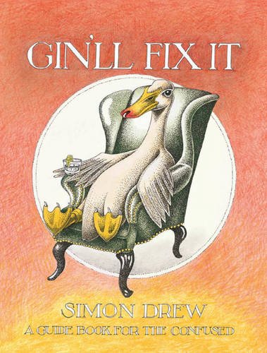 Gin'll Fix It: A Guidebook for the Confused