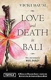 Love and Death in Bali (Periplus Classics Series) by Vicki Baum, Nigel Barley