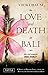 Love and Death in Bali (Periplus Classics Series) by Vicki Baum, Nigel Barley