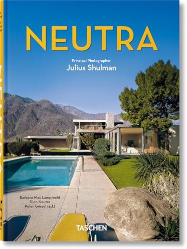NEUTRA Complete Works ノイトラ Neutra. Complete Works (Multilingual Edition): Lamprecht, Barbara