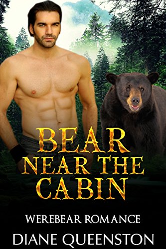 Werebear Romance Bear Near The Cabin Paranormal Bear