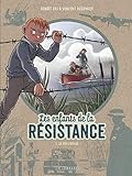 Les enfants de la Résistance, Tome 5 : Le pays divisé by 