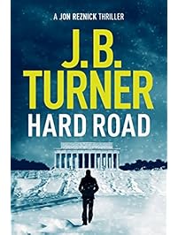 Hard Road (Jon Reznick Thriller Series Book 1)