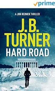Hard Road (Jon Reznick Thriller Series Book 1)