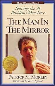 man in the mirror patrick morley