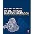 Metal Fatigue Analysis Handbook: Practical Problem-solving Techniques for Computer-aided Engineering