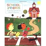 School Years: A Family Keepsake of School Memories (Journal for Kids, Journal for Teens, High School Journal)