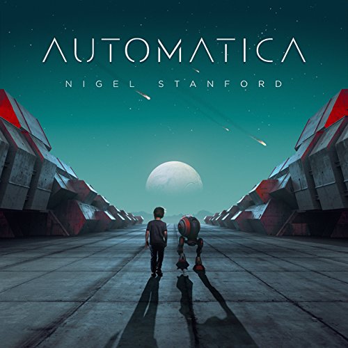 Nigel Stanford & Noah Caine - Automatica - Zortam Music