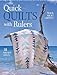Quick Quilts with Rulers: 18 easy quilt patterns
