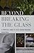 Beyond Breaking the Glass: A Spiritual Guide to Your Jewish Wedding by 