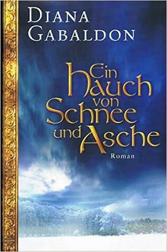 Diana Gabaldon Ein Hauch Von Schnee Und Asche Amazon De Bucher