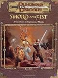 Sword and Fist: A Guidebook to Fighters and Monks