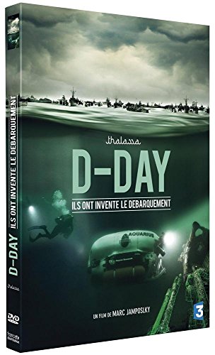 D-Day - Ils ont inventé le Débarquement