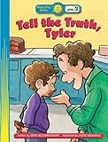 Tell the Truth, Tyler (Happy Day® Books: Level 3) by JoDee McConnaughhay