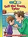 Tell the Truth, Tyler (Happy Day® Books: Level 3) by JoDee McConnaughhay