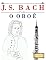 Livro J. S. Bach para o Oboé: 10 peças fáciles para o Oboé livro para principiantes