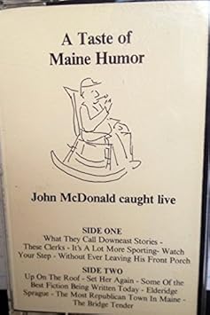 John Mcdonald John Mcdonald A Taste Of Maine Humor John Mcdonald Caught Live Amazon Com Music