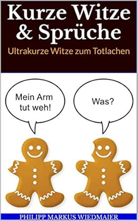 Kurze Witze Sprüche Ultrakurze Witze Zum Totlachen