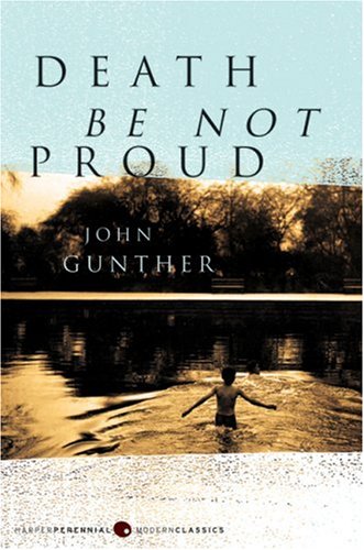 "Death Be Not Proud (P.S.)" av John J. Gunther