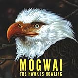 Disco de Mogwai: «The Hawk Is Howling» (Anverso) Disco de Mogwai: «The Hawk Is Howling» (Anverso)