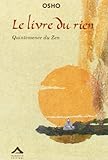 Le livre du rien : Quintessence du Zen by 