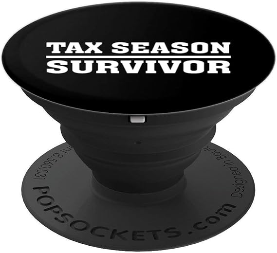 Tax Season Survivor Steuerberater Accountant Spruch Popsockets Ausziehbarer Sockel Und Griff Fur Smartphones Und Tablets Amazon De Elektronik