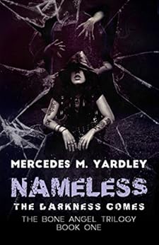 Nameless: The Darkness Comes by [Yardley, Mercedes M.]