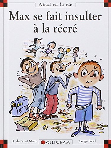 Max se fait insulter à la récré