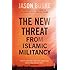 The New Threat From Islamic Militancy