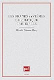 Les grands systèmes de politique criminelle (Thémis) (French Edition) by 