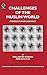 Challenges of the Muslim World: Present, Future and Past (International Symposia in Economic Theory and Econometrics, 19)