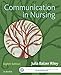 Communication in Nursing - E-Book