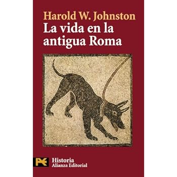 La vida en la antigua Roma (El Libro De Bolsillo - Historia) La vida en la antigua Roma (El Libro De Bolsillo - Historia)