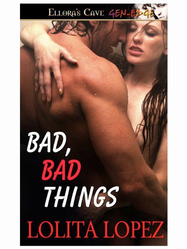 Bad, Bad Things (Pretty Things, Book One)