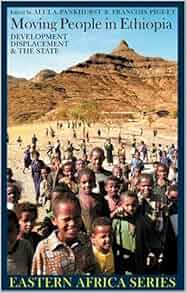 Amazon Com Moving People In Ethiopia Development Displacement And The State Eastern Africa