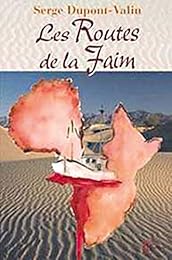 Les  routes de la faim