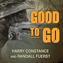 The Life and times of a Decorated Member of the U.S. Navy's Elite Seal Team Two - Harry Constance,  Randall  Fuerst
