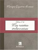 Mes recettes ardennaises by 