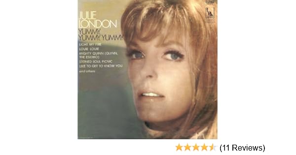 Julie London Yummy Yummy Yummy Amazon Com Music