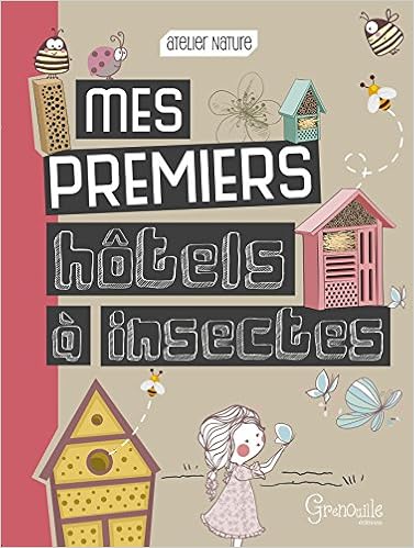 mes-premiers-hotels-a-insectes