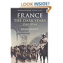 France: The Dark Years, 1940-1944