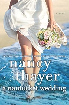 A Nantucket Wedding: A Novel by [Thayer, Nancy]