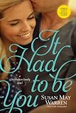 It Had to Be You (Christiansen Family Book 2) by Susan May Warren