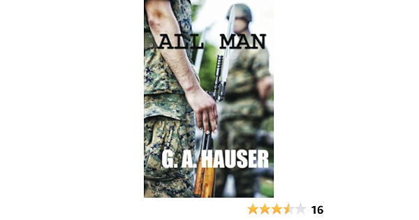 Amazon.com: All Man: 9781491250259: Hauser, G. A.: Libros